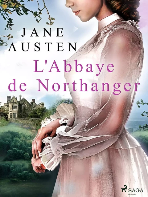 L'Abbaye de Northanger - Jane Austen - Saga Egmont French