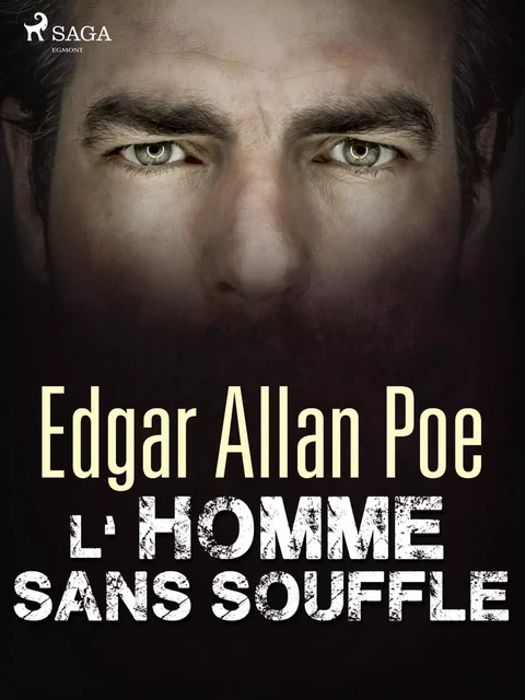 L'Homme sans souffle - Edgar Allan Poe - Saga Egmont French