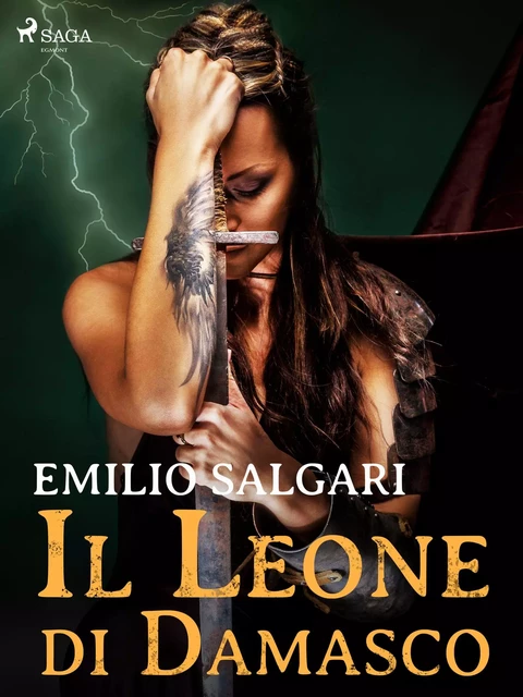 Il Leone di Damasco - Emilio Salgari - Saga Egmont International