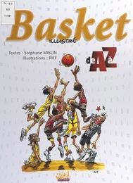 Le basket illustré de A à Z