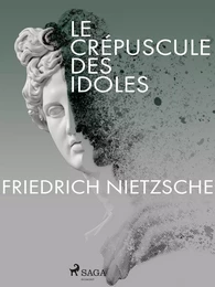 Le Crépuscule des idoles