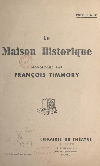 La maison historique - François Timmory - FeniXX réédition numérique