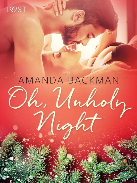 Oh, Unholy Night - Erotic Short Story - Amanda Backman - Saga Egmont International