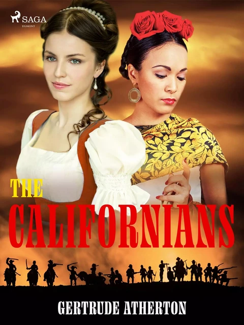 The Californians - Gertrude Atherton - Saga Egmont International