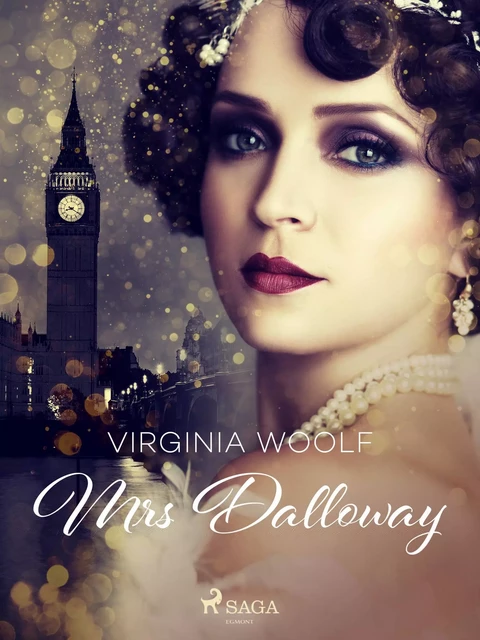 Mrs Dalloway - Virginia Woolf - Saga Egmont International