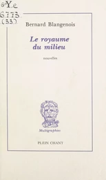 Le royaume du milieu