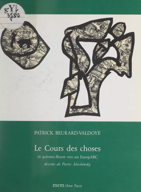 Le cours des choses - Patrick Beurard-Valdoye - FeniXX réédition numérique