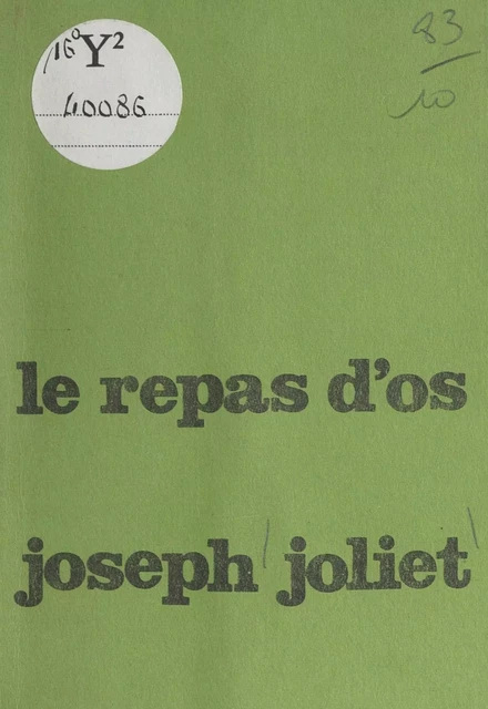 Le repas d'os - Joseph Joliet - FeniXX réédition numérique