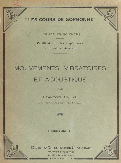 Mouvements vibratoires et acoustique (1) - François Croze - FeniXX réédition numérique