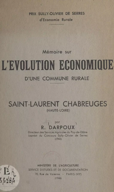 Mémoire sur l'évolution économique d'une commune rurale : Saint-Laurent Chabreuges (Haute-Loire) - Robert Darpoux - FeniXX réédition numérique