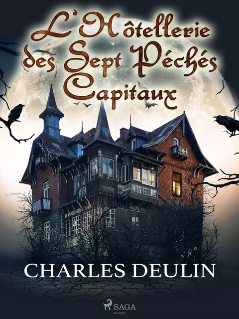 L’Hôtellerie des Sept Péchés Capitaux - Charles Deulin - Saga Egmont French