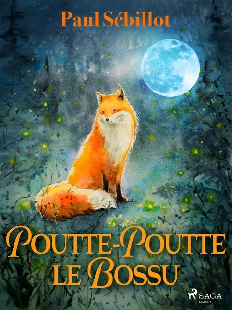 Poutte-Poutte le Bossu - Paul Sébillot - Saga Egmont French