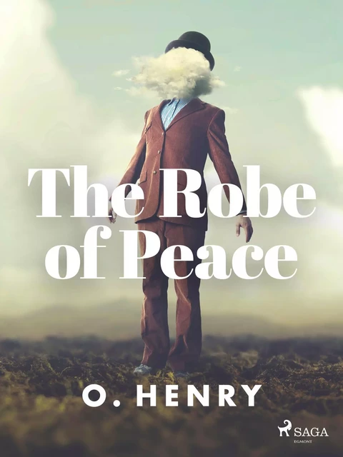 The Robe of Peace - O. Henry - Saga Egmont International