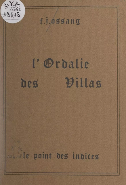 L'Ordalie des Villas - Frédéric-Jacques Ossang - FeniXX réédition numérique