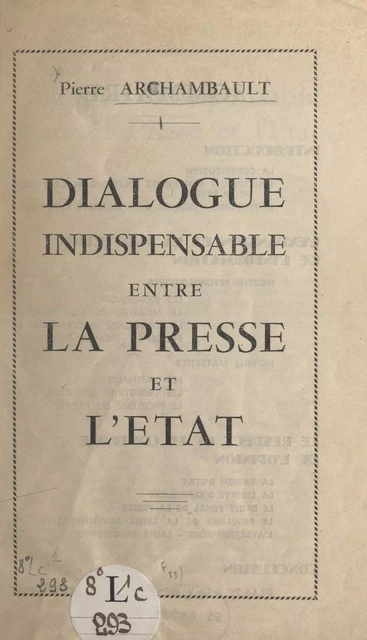 Dialogue indispensable entre la presse et l'État - Pierre Archambault - FeniXX réédition numérique