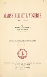 Marseille et l'Algérie, 1830-1841