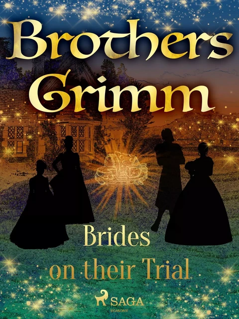 Brides on their Trial - Brothers Grimm - Saga Egmont International