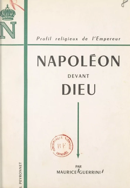 Napoléon devant Dieu - Maurice Guerrini - FeniXX réédition numérique