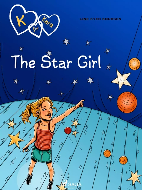 K for Kara 10 - The Star Girl - Line Kyed Knudsen - Saga Egmont