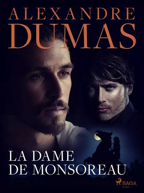 La Dame de Monsoreau - Alexandre Dumas - Saga Egmont French