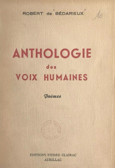 Anthologie des voix humaines - Robert de Bédarieux - FeniXX réédition numérique