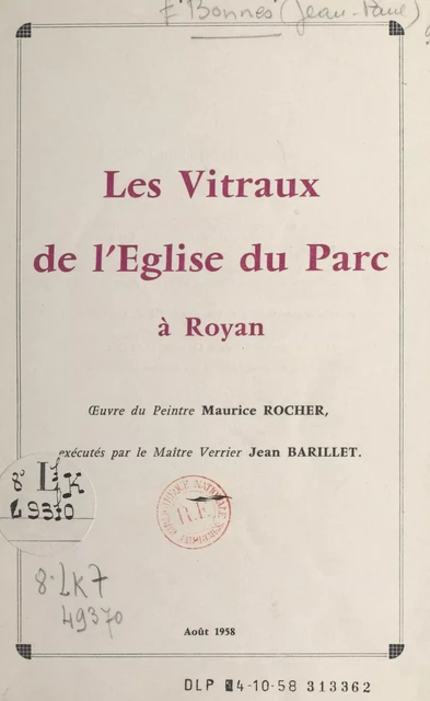 Les vitraux de l'église du Parc à Royan - Jean-Paul Bonnes - FeniXX réédition numérique