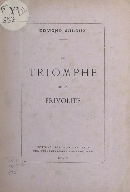 Le triomphe de la frivolité - Edmond Jaloux - FeniXX réédition numérique