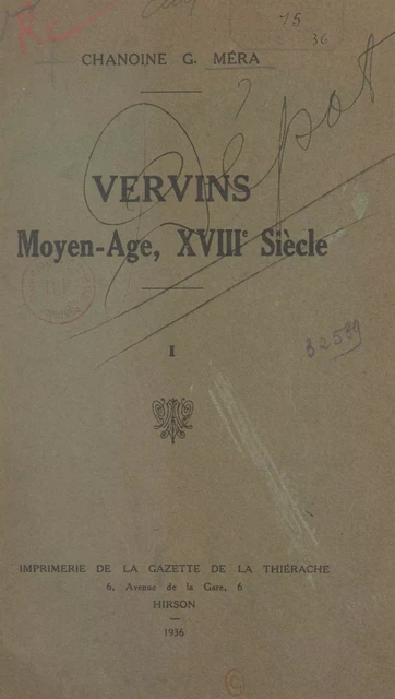 Vervins (1). Moyen-Âge, XVIIIe siècle - Gabriel Méra - FeniXX réédition numérique