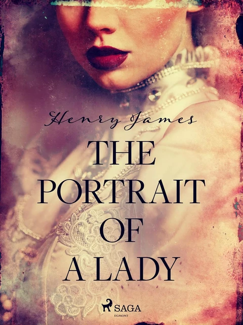 The Portrait of a Lady - Henry James - Saga Egmont International