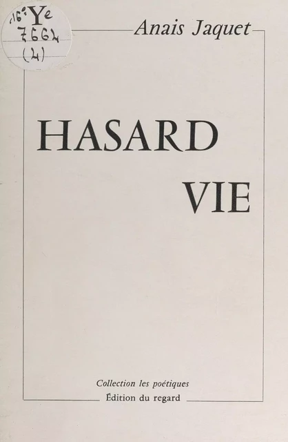 Hasard vie - Anaïs Jaquet - FeniXX réédition numérique