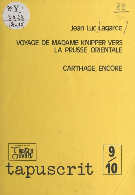 Voyage de Madame Knipper vers la Prusse orientale - Jean-Luc Lagarce - FeniXX réédition numérique