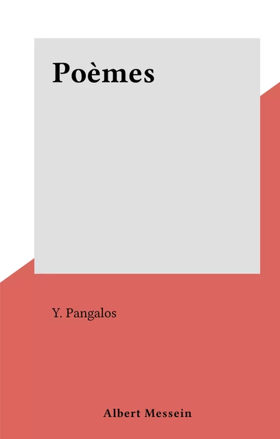 Poèmes - Y. Pangalos - FeniXX réédition numérique