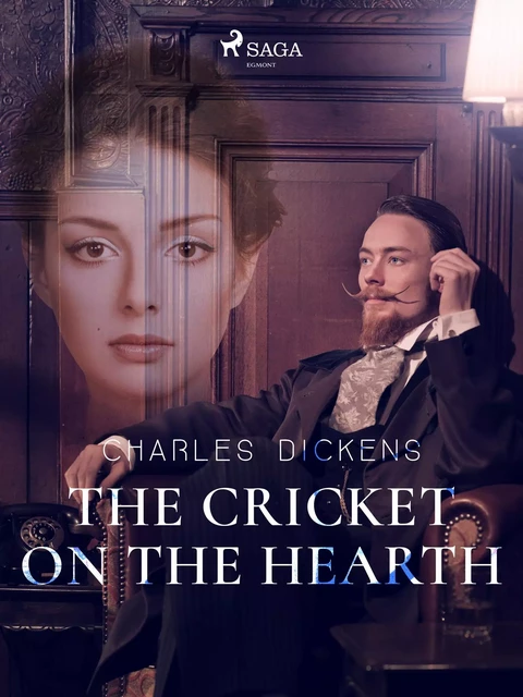 The Cricket on the Hearth - Charles Dickens - Saga Egmont International