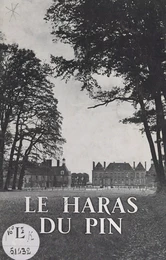 Le Haras du Pin en 1973