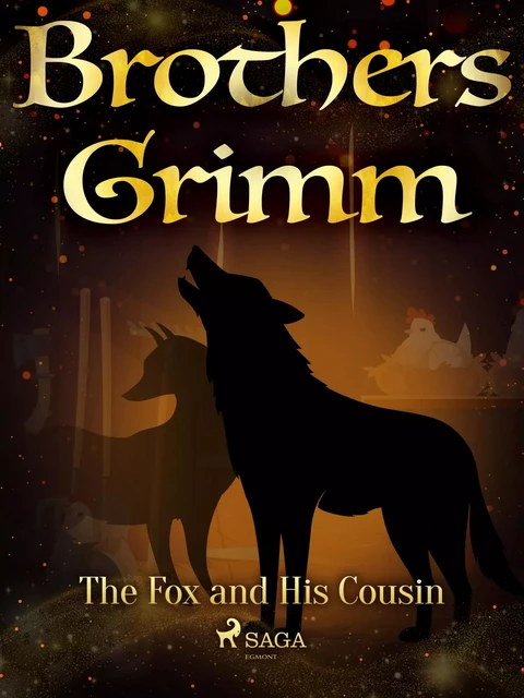 The Fox and His Cousin - Brothers Grimm - Saga Egmont International