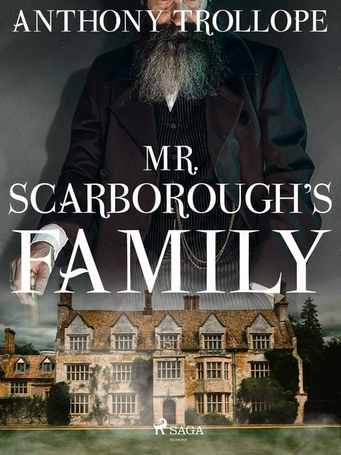 Mr. Scarborough's Family - Anthony Trollope - Saga Egmont International