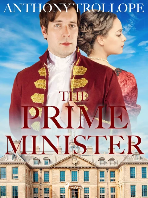 The Prime Minister - Anthony Trollope - Saga Egmont International