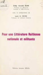 Pour une littérature haïtienne nationale et militante