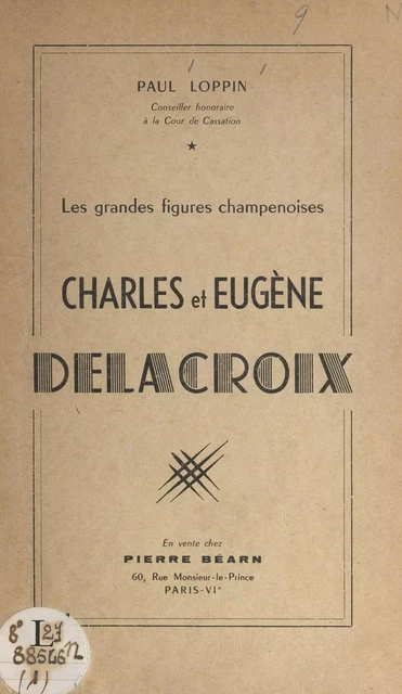 Charles et Eugène Delacroix - Paul Loppin - FeniXX réédition numérique