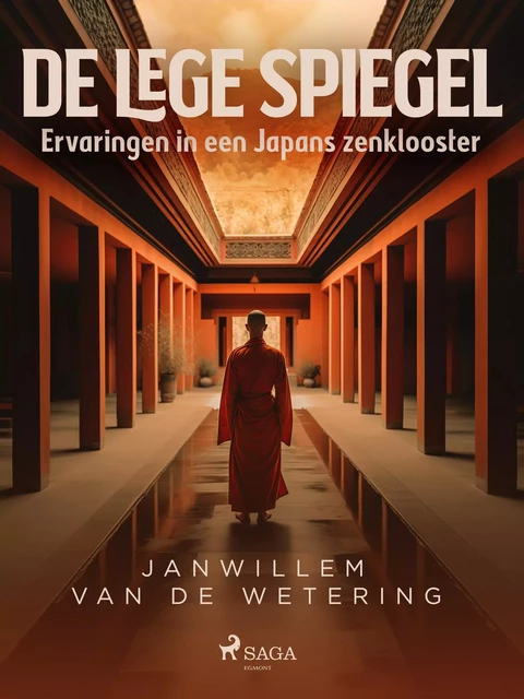 De lege spiegel - Janwillem van de Wetering - Saga Egmont International