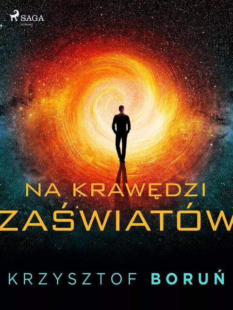 Na krawędzi zaświatów - Krzysztof Boruń - Saga Egmont International