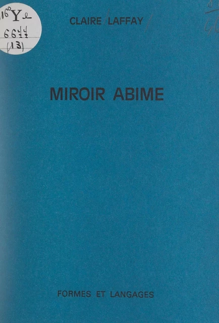 Miroir abîme - Claire Laffay - FeniXX réédition numérique