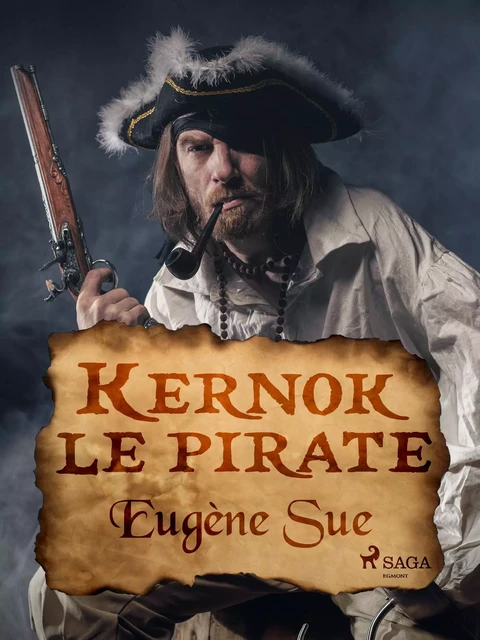 Kernok le pirate - Eugène Sue - Saga Egmont French