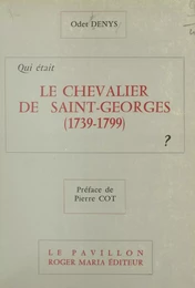 Qui était le Chevalier de Saint-Georges (1739-1799) ?