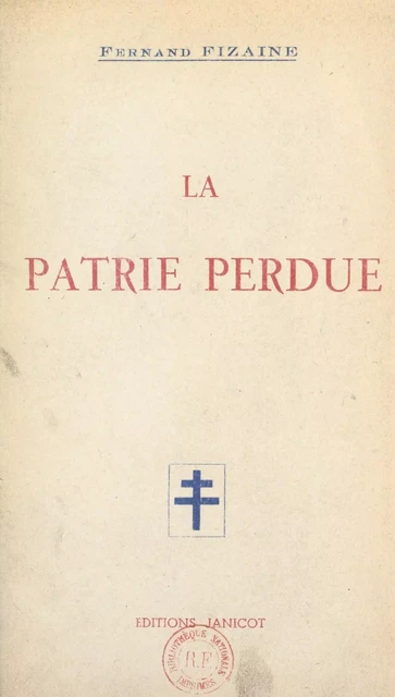 La patrie perdue - Fernand Fizaine - FeniXX réédition numérique