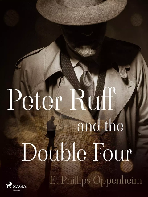 Peter Ruff and the Double Four - Edward Phillips Oppenheimer - Saga Egmont International