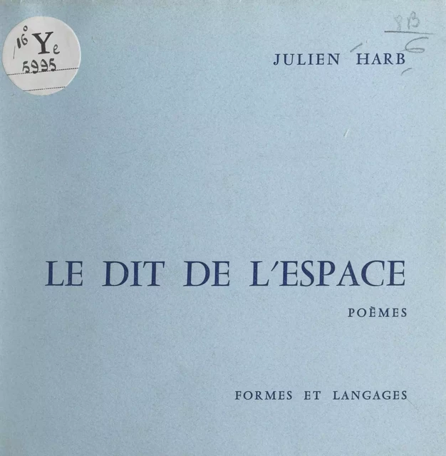 Le dit de l'espace - Julien Harb - FeniXX réédition numérique