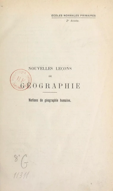 Nouvelles leçons de géographie - Henri Busson, Joseph Fèvre, Henri Hauser - FeniXX réédition numérique