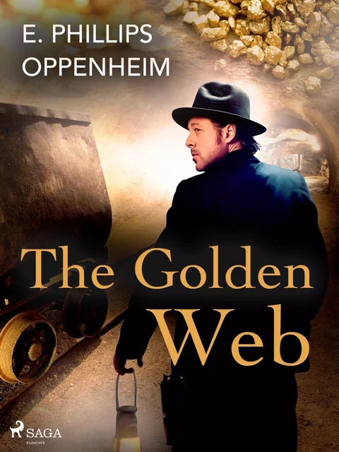 The Golden Web - Edward Phillips Oppenheimer - Saga Egmont International