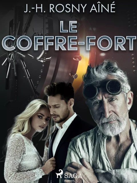 Le Coffre-fort - J.-H. Rosny - Saga Egmont French